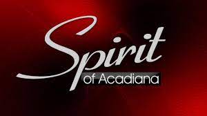 Spirit of Acadiana: Preserving Our Treasured Stories